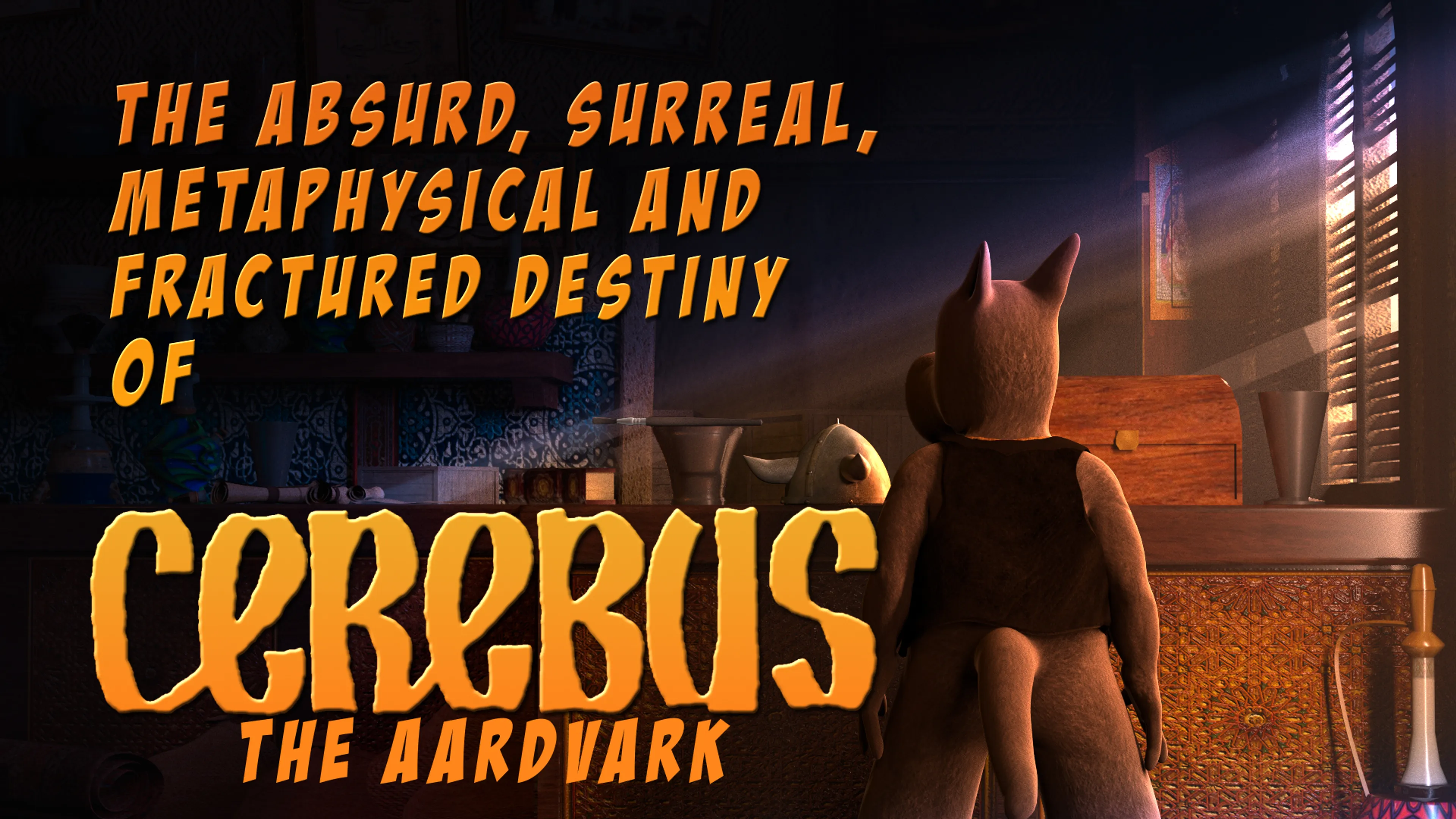 The Absurd, Surreal, Metaphysical and Fractured Destiny of Cerebus the Aardvark poster